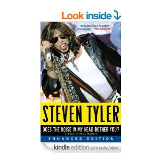 Does the Noise in My Head Bother You? (Enhanced Edition): A Rock 'n' Roll Memoir eBook: Steven Tyler: Kindle Store