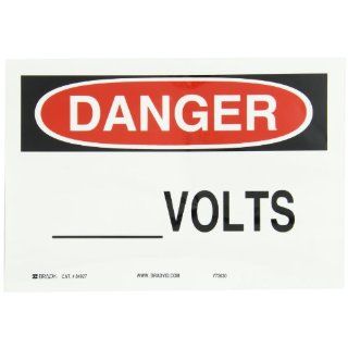 Brady 84927 10" Width x 7" Height B 302 Polyester, Black and Red on White Electrical Hazard Sign, Header "Danger", Legend "Volts": Industrial Warning Signs: Industrial & Scientific