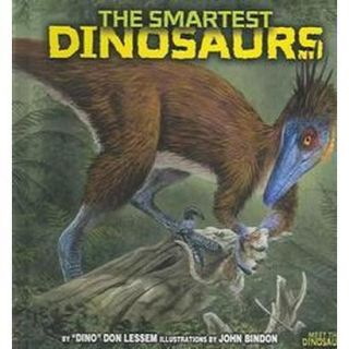 The Smartest Dinosaurs (Hardcover)