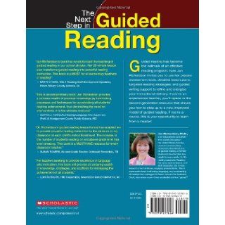 The Next Step in Guided Reading: Focused Assessments and Targeted Lessons for Helping Every Student Become a Better Reader (9780545133616): Jan Richardson: Books