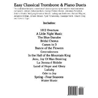 Easy Classical Trombone & Piano Duets: Featuring music of Bach, Brahms, Wagner, Mozart and other composers (9781470081263): Javier Marc: Books