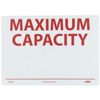 NMC M355RB Restricted Area Sign, Legend "MAXIMUM CAPACITY", 14" Length x 10" Height, Rigid Plastic, Red on White Industrial Warning Signs