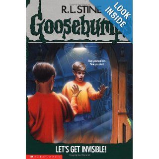 Let's Get Invisible! (Goosebumps, No. 6): R. L. Stine: 9780590453707: Books