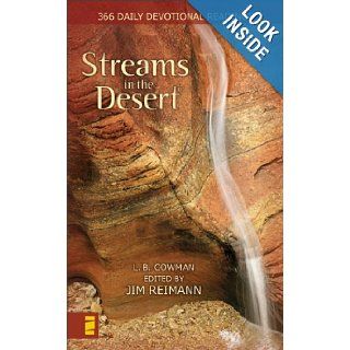 Streams in the Desert: 366 Daily Devotional Readings: Lettie B. Cowman, Jim Reimann: 9780310282754: Books