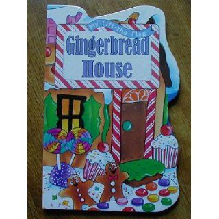 Gingerbread House (My Lift the Flap): Books