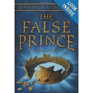 The False Prince: Book 1 of the Ascendance Trilogy: Jennifer A. Nielsen: 9780545284141: Books