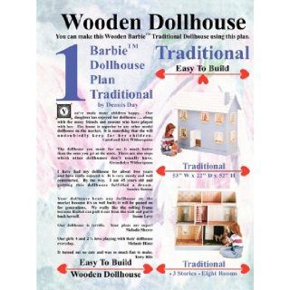 Barbie Dollhouse Plan Traditional: Dennis Day: 9781435714533: Books