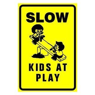 SLOW KIDS AT PLAY playground novelty new sign   Yard Signs