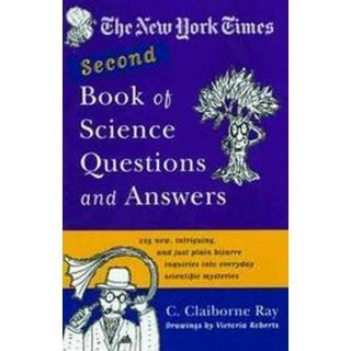 The New York Times Second Book of Science Questi