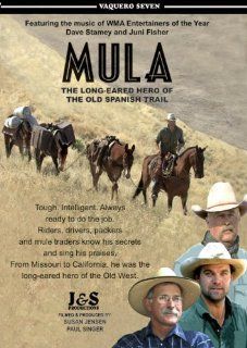 Mula. Vaquero Seven. The Old Spanish Trail: Mule Packers, Drivers and Riders, Susan Jensen & Paul Singer: Movies & TV
