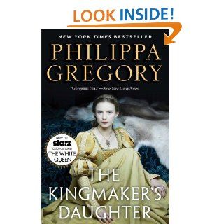 The Kingmaker's Daughter (Cousins' War)   Kindle edition by Philippa Gregory. Literature & Fiction Kindle eBooks @ .