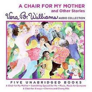 A Chair for My Mother and Other Stories (Unabrid