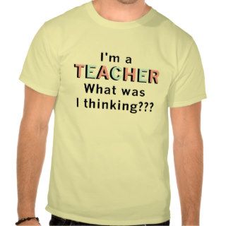 Funny I'm a Teacher Tshirts and Gifts