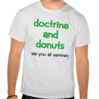 Doctrine and donuts shirts