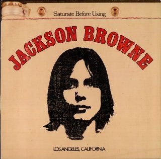jackson browne (saturate before using) LP: Music