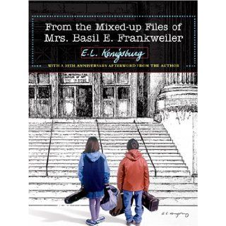 The Mixed Up Files Of Mrs. Basil E. Frankweiler: E. L. Konisburg: 9780786273584: Books