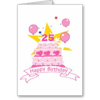 25 Year Old Birthday Cake Greeting Cards
