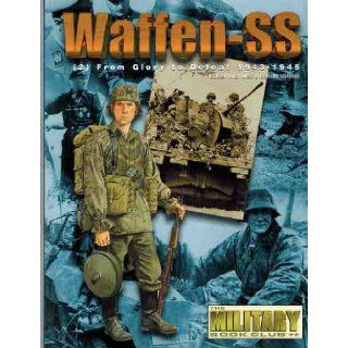 Waffen SS (2) From Glory to Defeat 1943 1945: Books