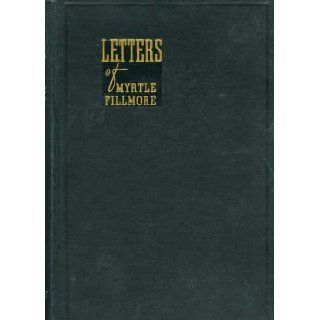 Letters of Myrtle Fillmore: Unknown: Books