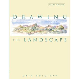 Drawing the Landscape (9780471430353): Chip Sullivan: Books
