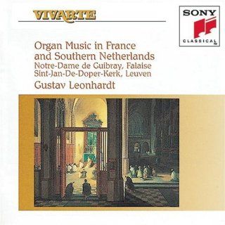 Organ Music In France And Southern Netherlands: Music