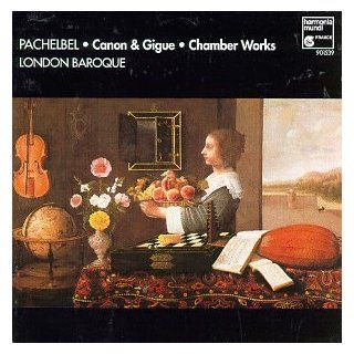 Pachelbel: Canon & Gigue; Chamber Works: Music