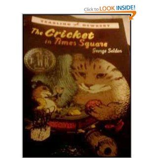 The Cricket in Times Square: George Selden and drawings by Garth Williams: 9780440415633:  Kids' Books