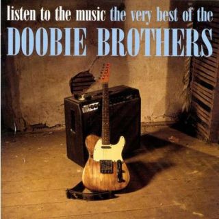 Listen to the Music The Very Best of the Doobie