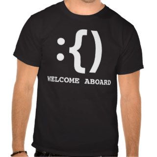 Welcome Aboard Tee Shirt