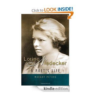 Lorine Niedecker: A Poet's Life   Kindle edition by Margot Peters. Biographies & Memoirs Kindle eBooks @ .