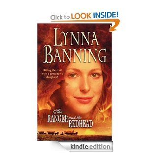 The Ranger and the Redhead   Kindle edition by Lynna Banning. Romance Kindle eBooks @ .