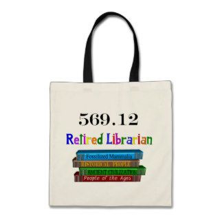 Retired Librarian 569.0 (Dewey Decimal System) Bag