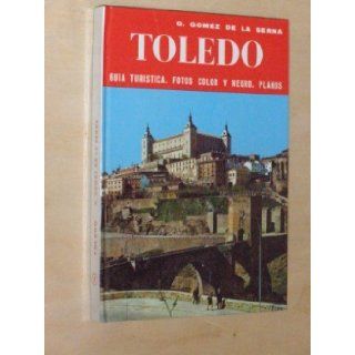 Toledo: Gaspar. GOMEZ DE LA SERNA: Books