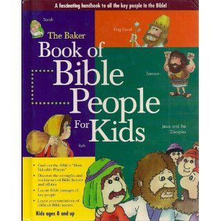 Baker Book of Bible People for Kids: Baker Book House, Terry Jean Day: 9780801044045:  Children's Books