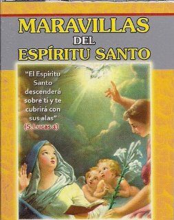 Maravillas Del Espiritu Santo/the Wonders of the Holy Spirit (Spanish Edition) (9789803502386): P. Eliecer Salesman: Books