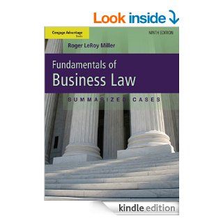 Cengage Advantage Books: Fundamentals of Business Law: Summarized Cases   Kindle edition by Roger LeRoy Miller. Professional & Technical Kindle eBooks @ .