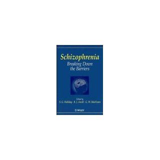 Schizophrenia: Breaking Down the Barriers: 9780471967033: Medicine & Health Science Books @