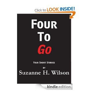 Four To Go eBook: Suzanne H. Wilson: Kindle Store