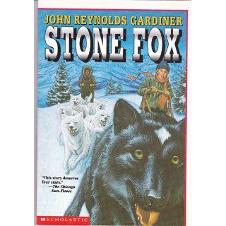 Stone Fox Publisher: Harpercollins: John Reynolds Gardiner: Books