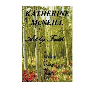 Art by Faith (Paperback)   Common By (author) Katherine McNeill 0884948574645 Books