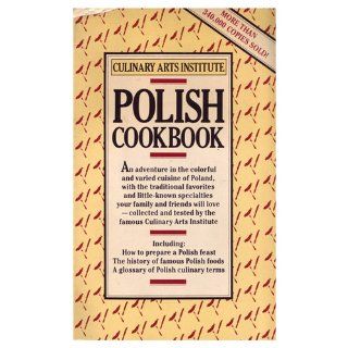 Culinary Arts Institute: Polish Cookbook: Culinary Arts Institute: 9780671450809: Books