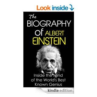 The Biography of Albert Einstein: The Workings of a Genius (Biographies of Famous People Series) eBook: Steve Walters: Kindle Store