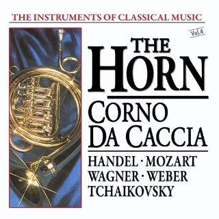 The Instruments Of Classical Music: The Horn: Music