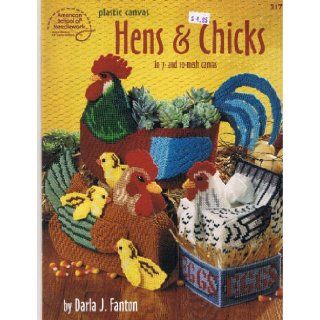 Plastic Canvas Hens & Chicks in 7 and 10 Mesh Canvas: Darla J. Fanton: 9780881957860: Books
