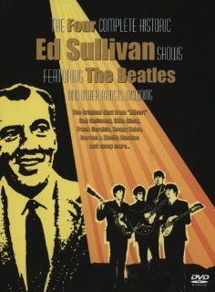 The Four Complete Historic Ed Sullivan Shows featuring the Beatles and other Artists: Ed Sullivan, The Beatles: Movies & TV