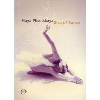 Maya Plisetskaya: Diva of Dance