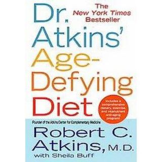 Dr. Atkins Age Defying Diet (Reprint) (Paperback)
