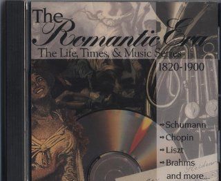 Romantic Era 1820 1900: Music
