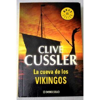 La Cueva De Los Vikingos (Spanish Edition) Valhalla Rising: Clive Cussler: 9780307343086: Books
