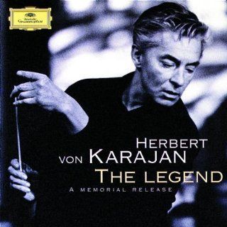 Herbert von Karajan: The Legend   A Memorial Release: Music